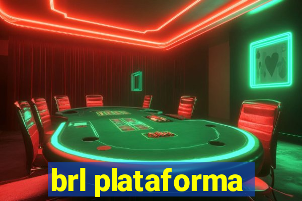 brl plataforma